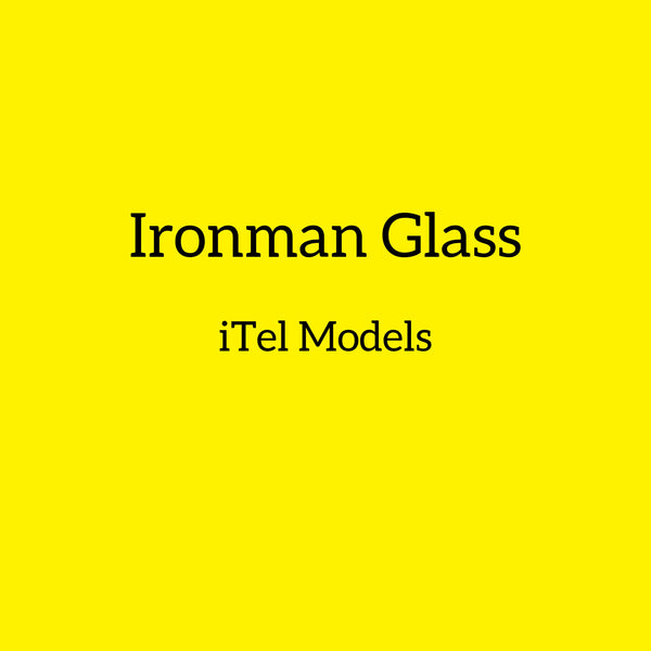 Ironman Glass for iTel