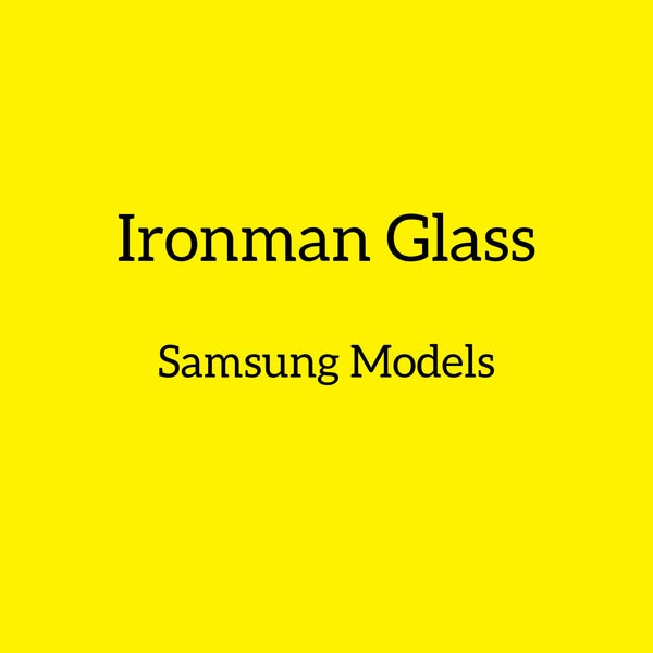 Ironman Glass for Samsung