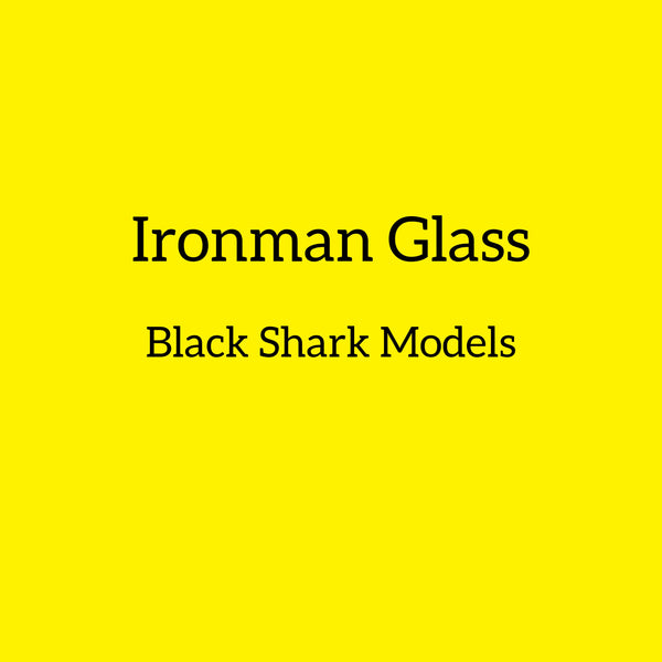 Ironman Glass for Black Shark