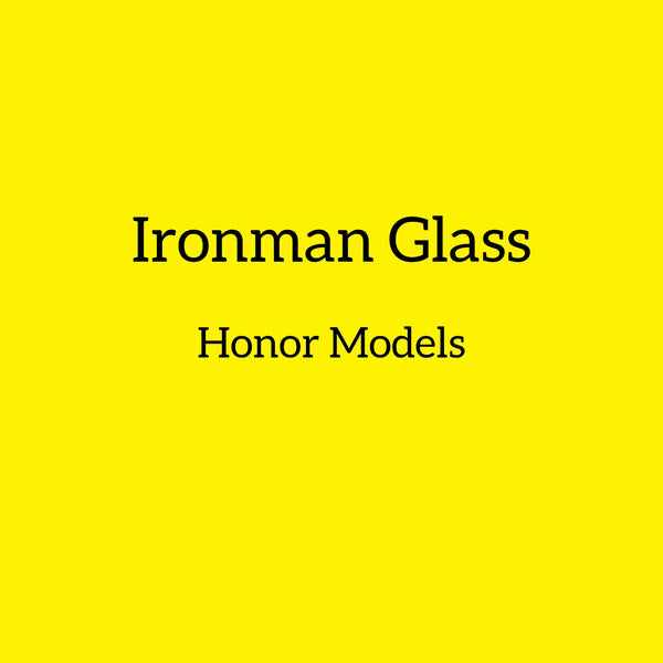 Ironman Glass for Honor